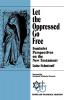 Let the Oppressed Go Free: Feminist Perspectives on the New Testament (Gender and the Biblical Tradition)