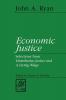 Economic Justice: Selections from Distributive Justice and a Living Wage (Library of Theological Ethics)