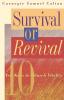 Survival or Revival: Ten Keys to Church Vitality