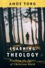 Learning Theology: Tracking the Spirit of Christian Faith