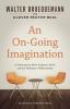 An On-Going Imagination: A Conversation about Scripture Faith and the Thickness of Relationship