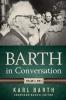 Barth in Conversation: Volume 2