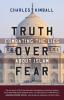 Truth over Fear: Combating the Lies about Islam