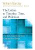 The Letters to Timothy Titus and Philemon (Enlarged Print) (New Daily Study Bible)