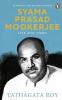 Syama Prasad Mookerjee A Life