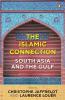 The Islamic Connection: South Asia And The Gulf