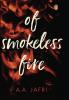 Of Smokeless Fire