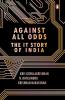 Against All Odds-The Indian IT Story