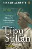 Tipu Sultan: The Saga of Mysore's Interregnum (1760–1799).