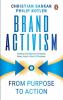 Brand Activism - From Purpose to Action