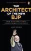 Architect of The BJP The How Narendra