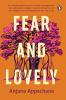 Fear and Lovely