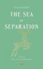 THE SEA OF SEPARATION - A Translation from the Ramayana of