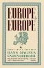 Europe Europe: Forays into a Continent