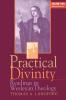 Practical Divinity: Readings in Wesleyan Theology: v. 2