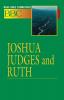 Joshua Judges and Ruth: Old Testament: v. 4 (Basic Bible Commentary S.)