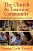 Church as Learning Community: A Comprehensive Guide to Christian Education