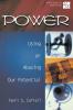 Power 20/30 Bible Study: Using or Abusing Our Potential (20/30: Bible Study for Young Adults)