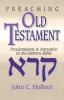 Preaching Old Testament: Proclamation and Narrative in the Hebrew Bible