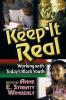 Keep it Real: Working with Today's Black Youth