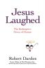 Jesus Laughed: The Redemptive Power of Humour