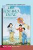 The Best Bad Thing (Aladdin Historical Fiction)