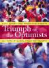 Triumph of the Optimists