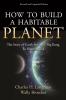 How to Build a Habitable Planet