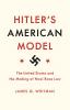 Hitler's American Model