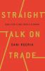 Straight Talk on Trade