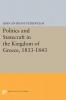 Politics and Statecraft in the Kingdom of Greece, 1833-1843