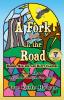 A Fork in the Road: Heroes Healers and Happy Campers: 3 (Adventure Seekers Saga)