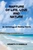 Rapture of Life Love & Nature: An Anthology of Reality Poems: 2 (Nature and Romanitic Poems)