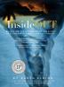 InsideOUT: Revealing the Mysteries of Creation and the Wisdom to Live Your Life Consciously Connected (Science to Sage)