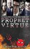 Prophet Of Virtue: 1 (Diabolical Diatribes)