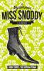 The Mysterious Miss Snoddy: The Orphan Train: 3