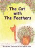 The Cat with The Feathers