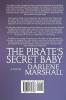 The Pirate's Secret Baby: 3 (High Seas)