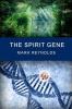 The Spirit Gene