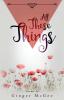 All These Things: a collection of poems