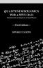 Quantum Mechanics With A Spin On It: Fundamentals Of Quantum and Spin Physics