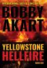 Yellowstone: Hellfire: 1