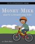 Money Mike Wants a Brand New Bike: 1 (Youth Entrepreneur)