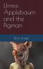 Urma Applebaum and the Pigman