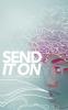 Send It on: A Collection of Short Stories