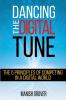 Dancing the Digital Tune: The 5 Principles of Competing in a Digital World