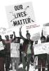 Our Lives Matter: The Ballou Story Project: 2