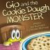 Gio and The Cookie Dough Monster: Written and Illustrated By: Steve Morrone: 1