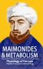 Maimonides & Metabolism: Unique Scientific Breakthroughs in Weight Loss