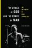 The Grace of God and the Grace of Man: The Theologies of Bruce Springsteen